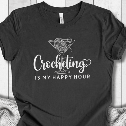 Crocheting Happy Hour T-Shirt