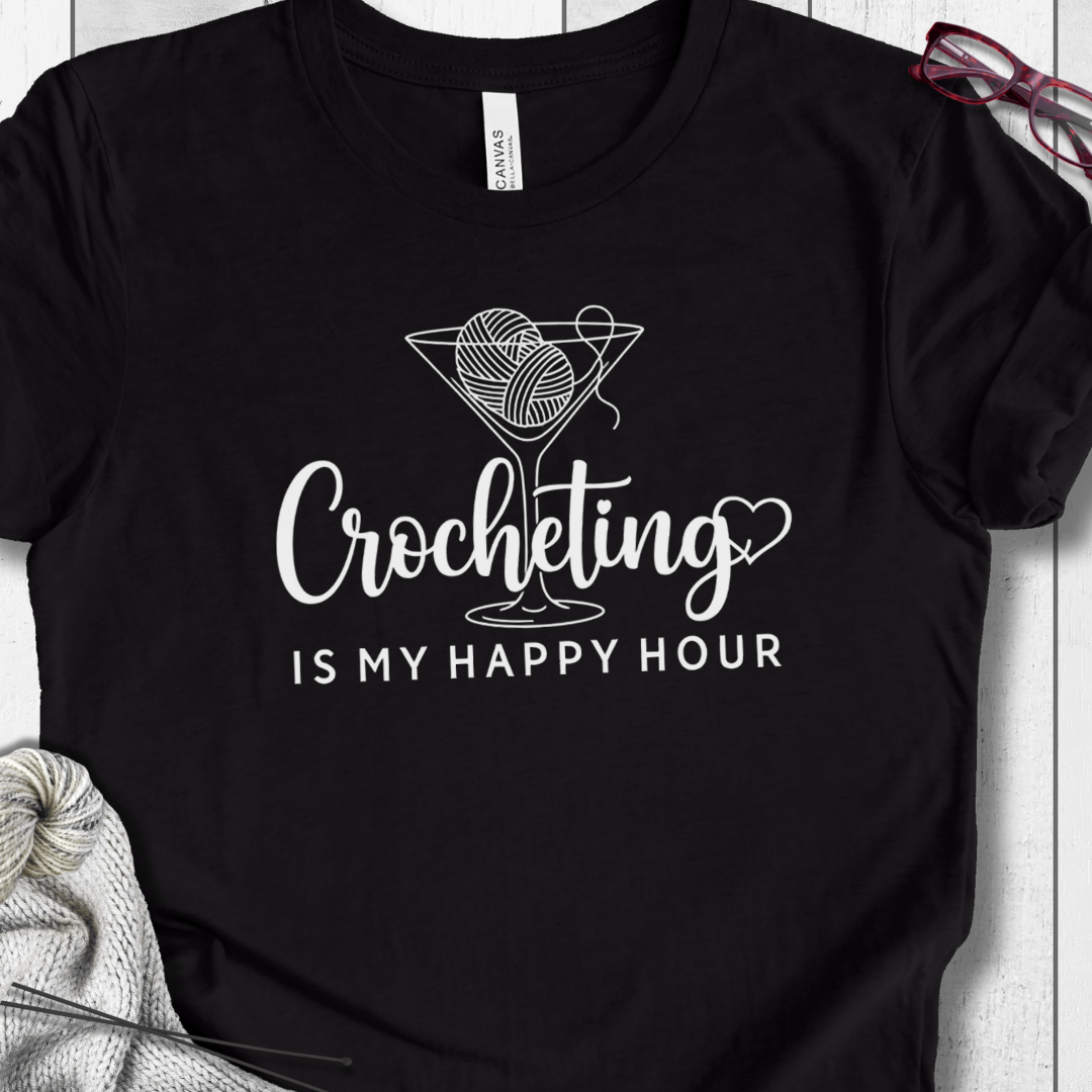 Crocheting Happy Hour T-Shirt