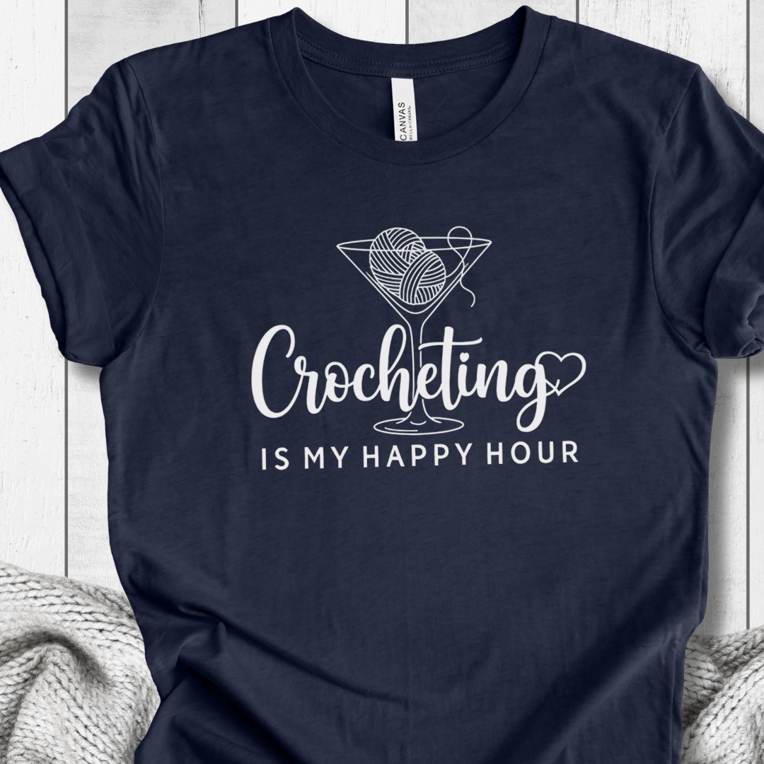 Crocheting Happy Hour T-Shirt