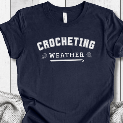 Crocheting Weather T-Shirt