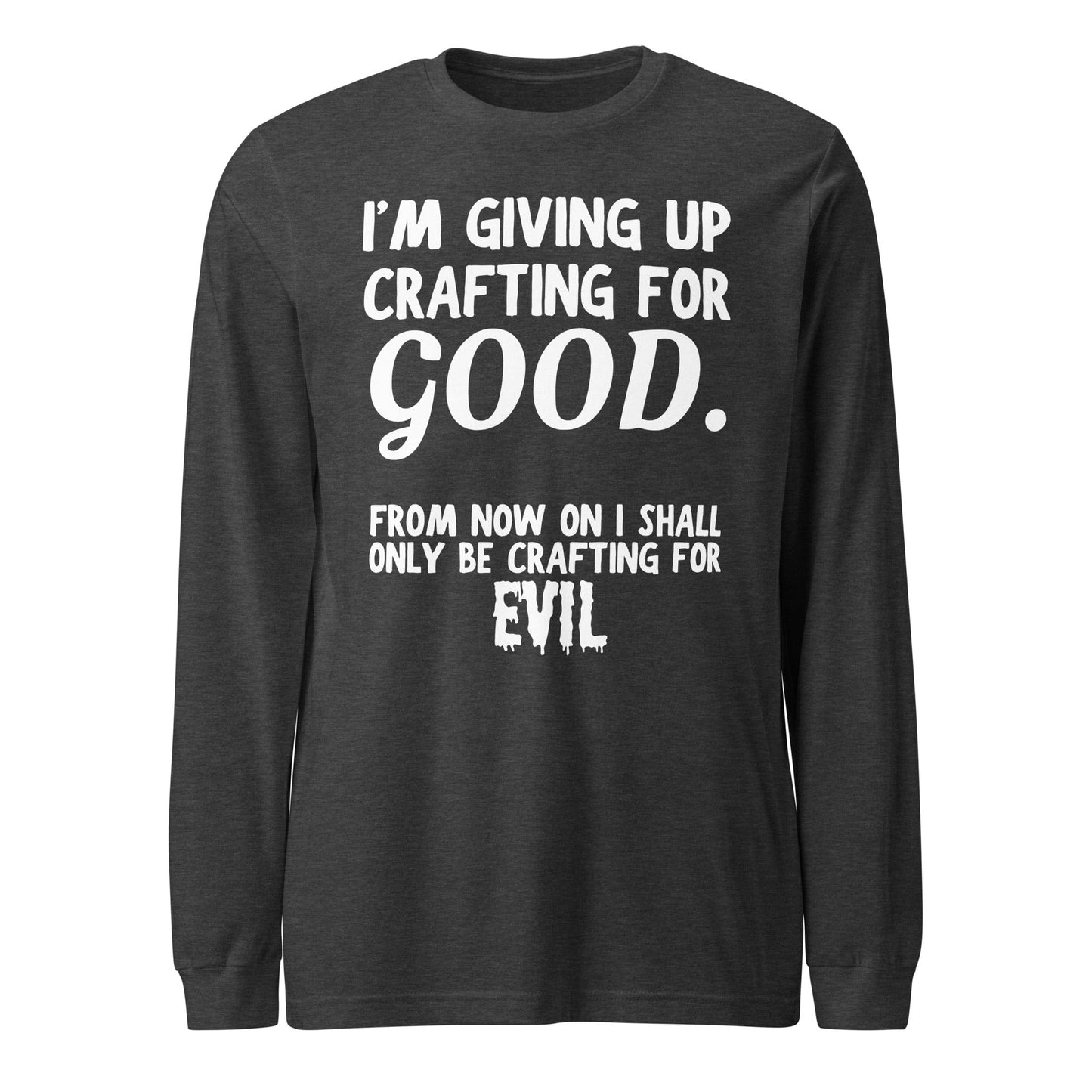 Crafting for Good Long Sleeve Tee Dark Grey Heather / XS