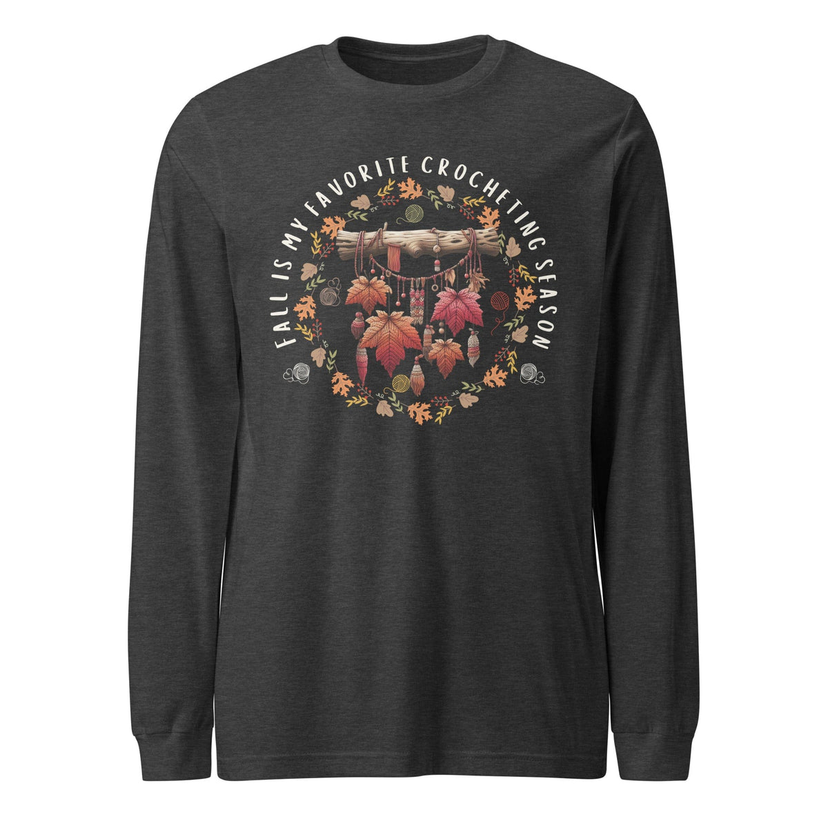 Fall is my Crocheting Season Long Sleeve Tee Dark Grey Heather / XS