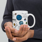 Funny Daily Reminders Mug