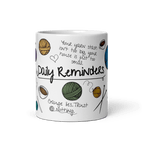 Funny Daily Reminders Mug