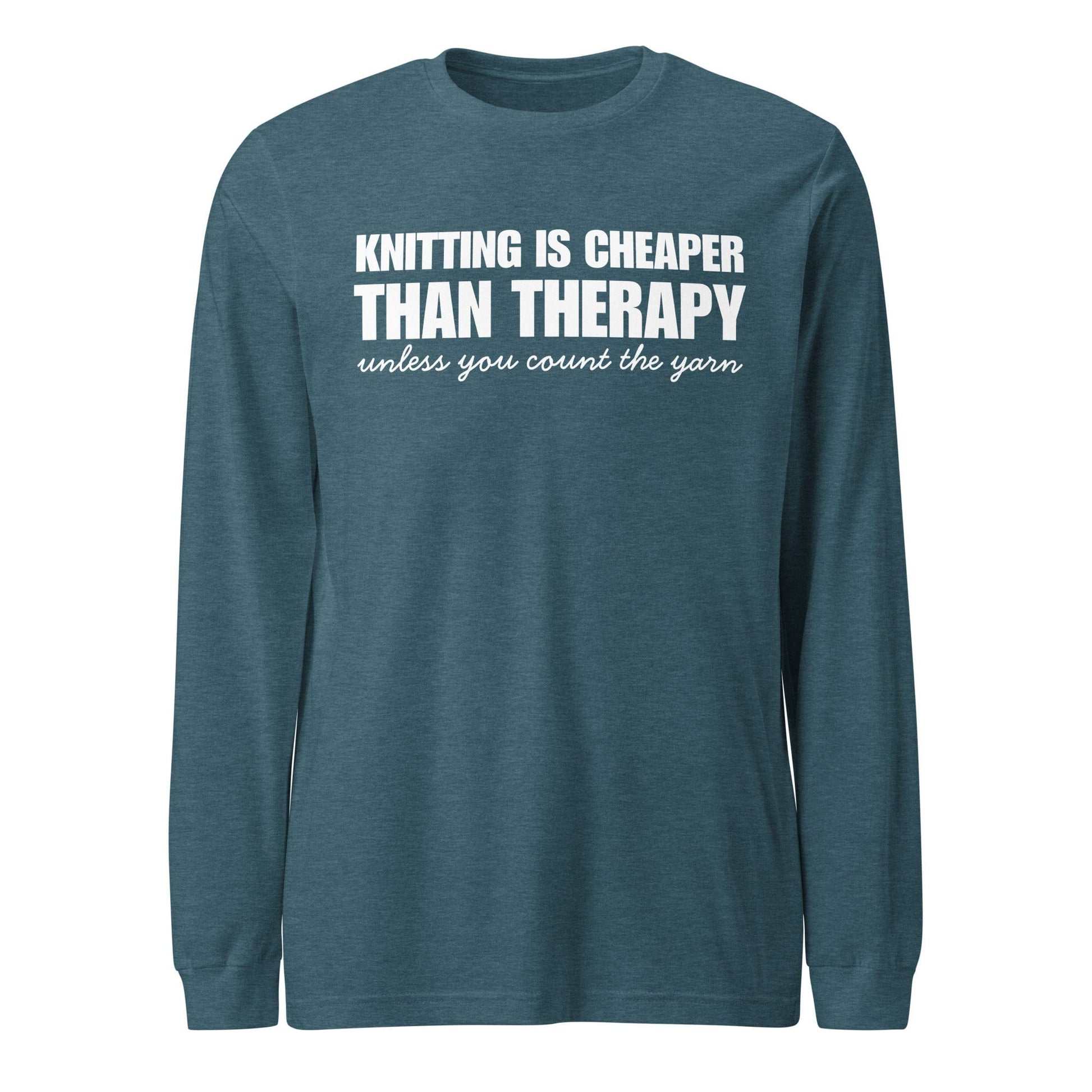 Knitting is Cheaper Long Sleeve Tee Heather Deep Teal / XS
