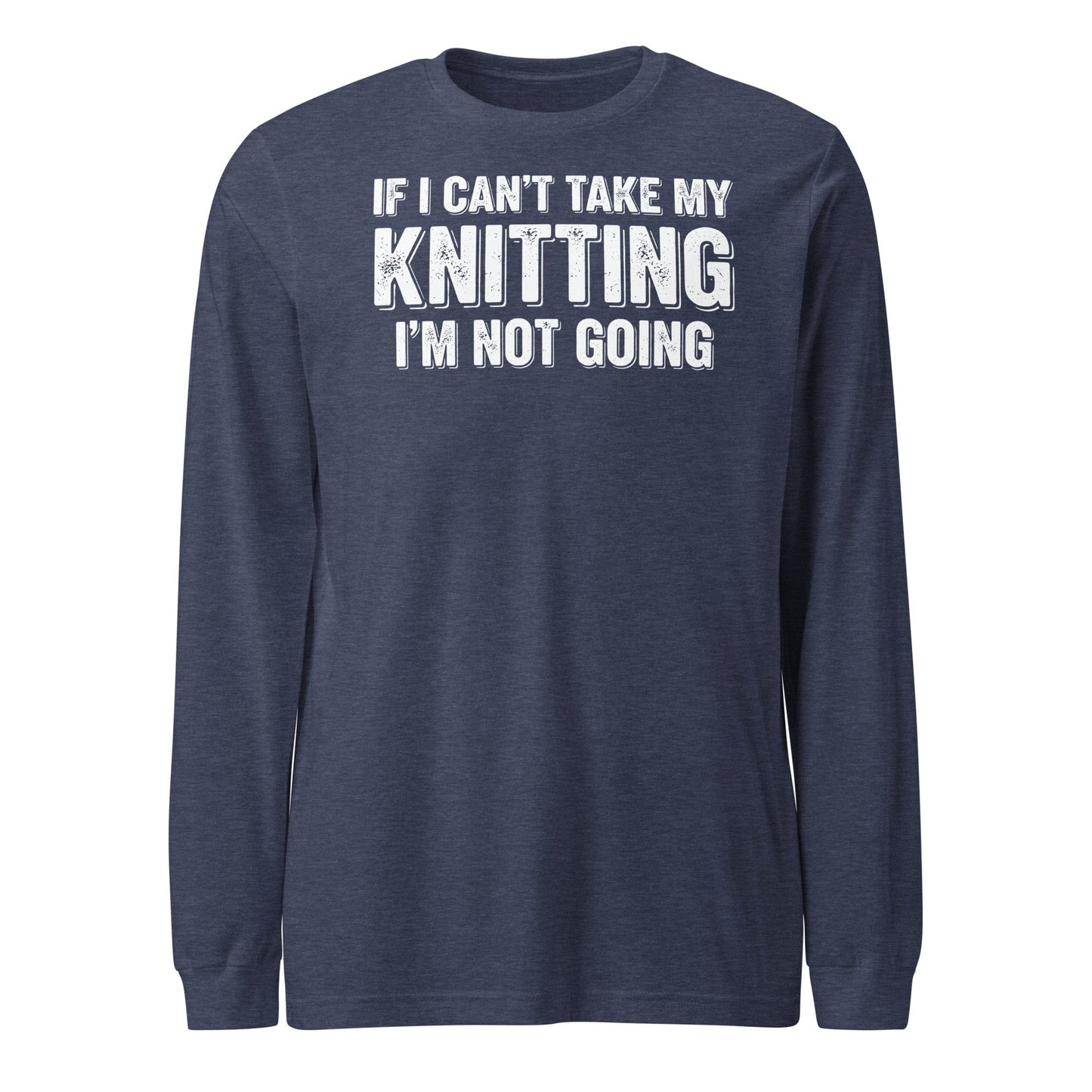 I'm Not Going Long Sleeve Tee Heather Navy / S