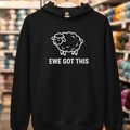 Ewe Got This Hoodie Black / S