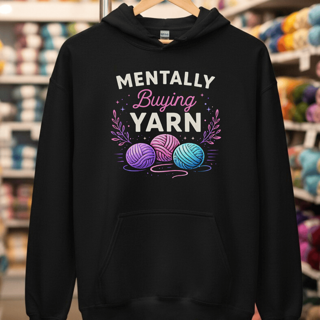 Mentally Buying Yarn Hoodie Black / S