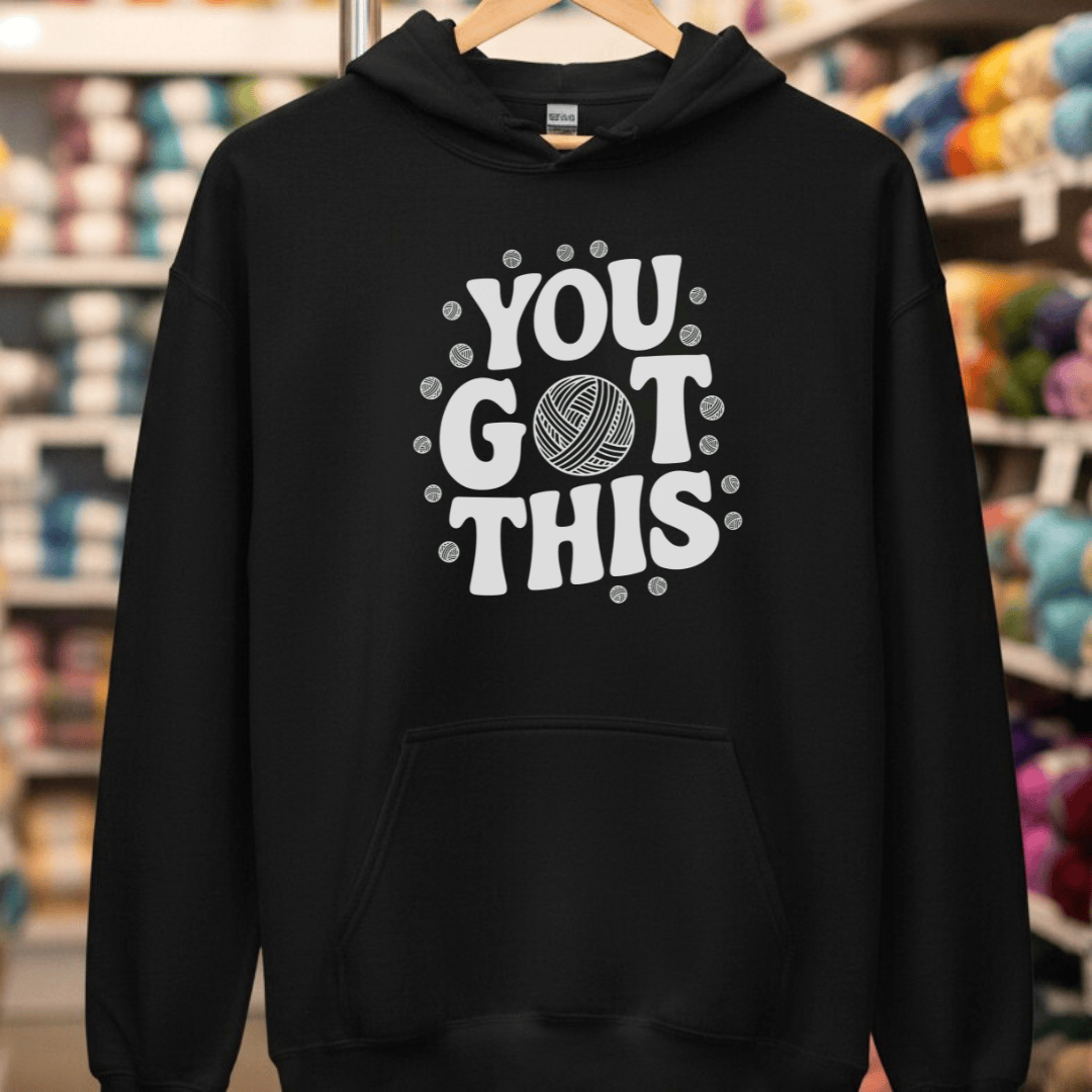 You Got This Hoodie Black / S