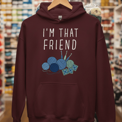 I'm That Crochet Friend Hoodie Maroon / S