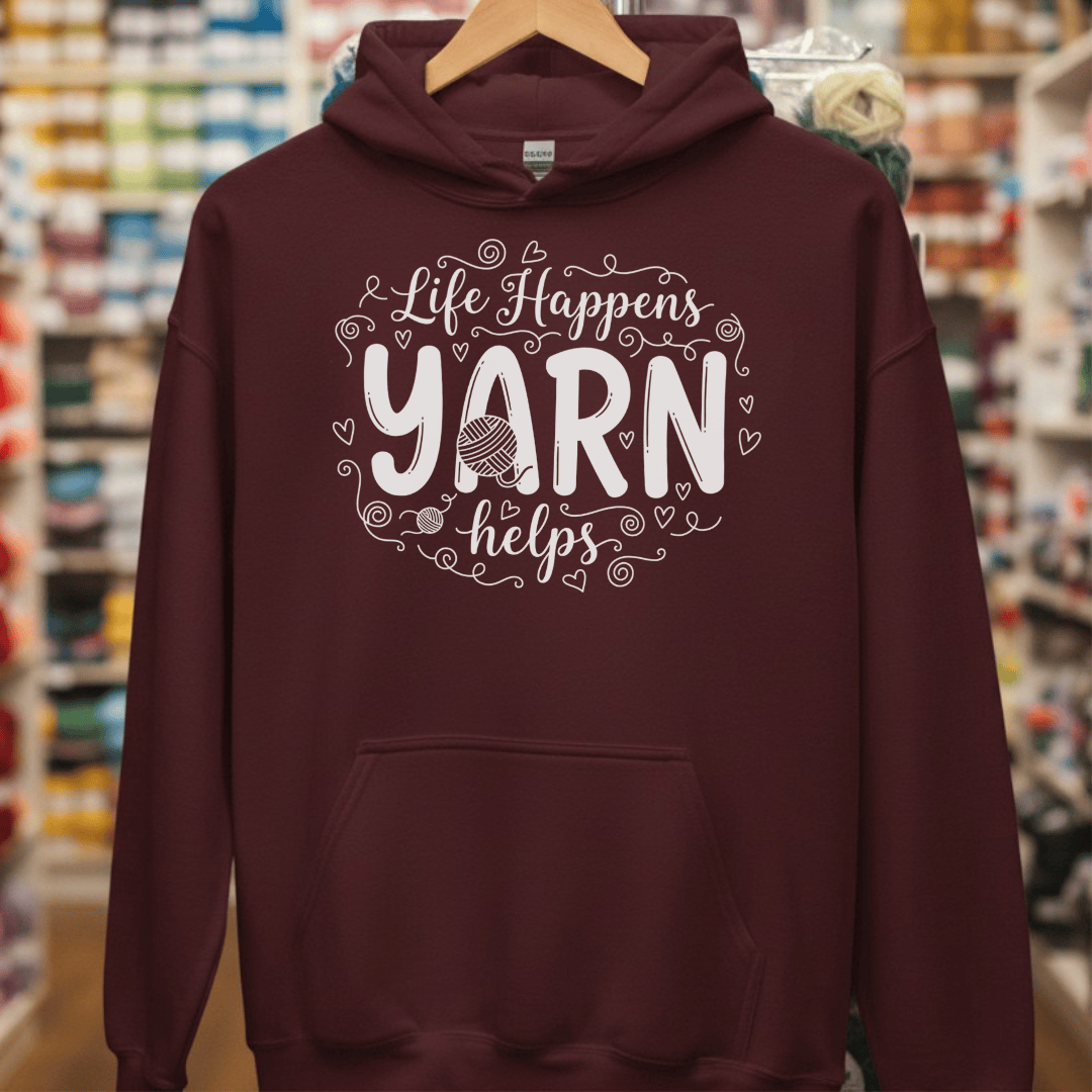 Life Happens, Yarn Helps Hoodie Maroon / S