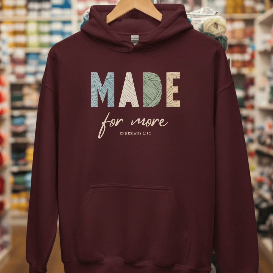 Made For More Hoodie Maroon / S