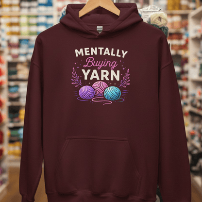 Mentally Buying Yarn Hoodie Maroon / S