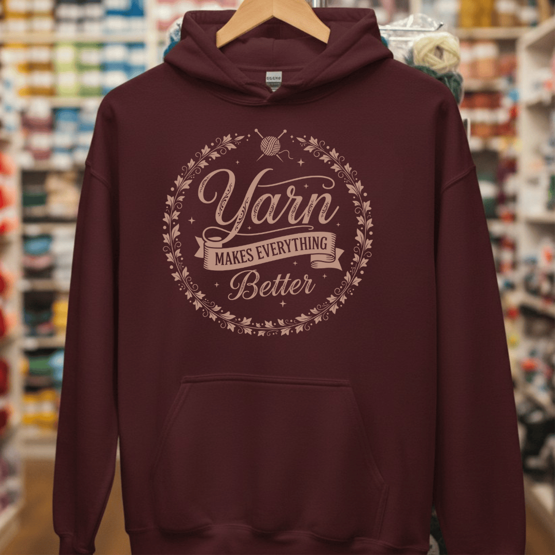 Yarn Makes Everything Better Hoodie Maroon / S
