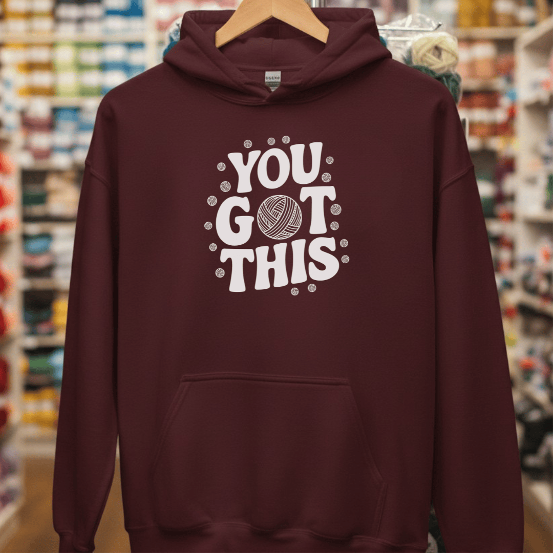 You Got This Hoodie Maroon / S
