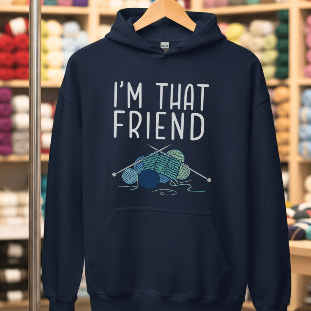 I'm That Knitting Friend Hoodie Navy / S