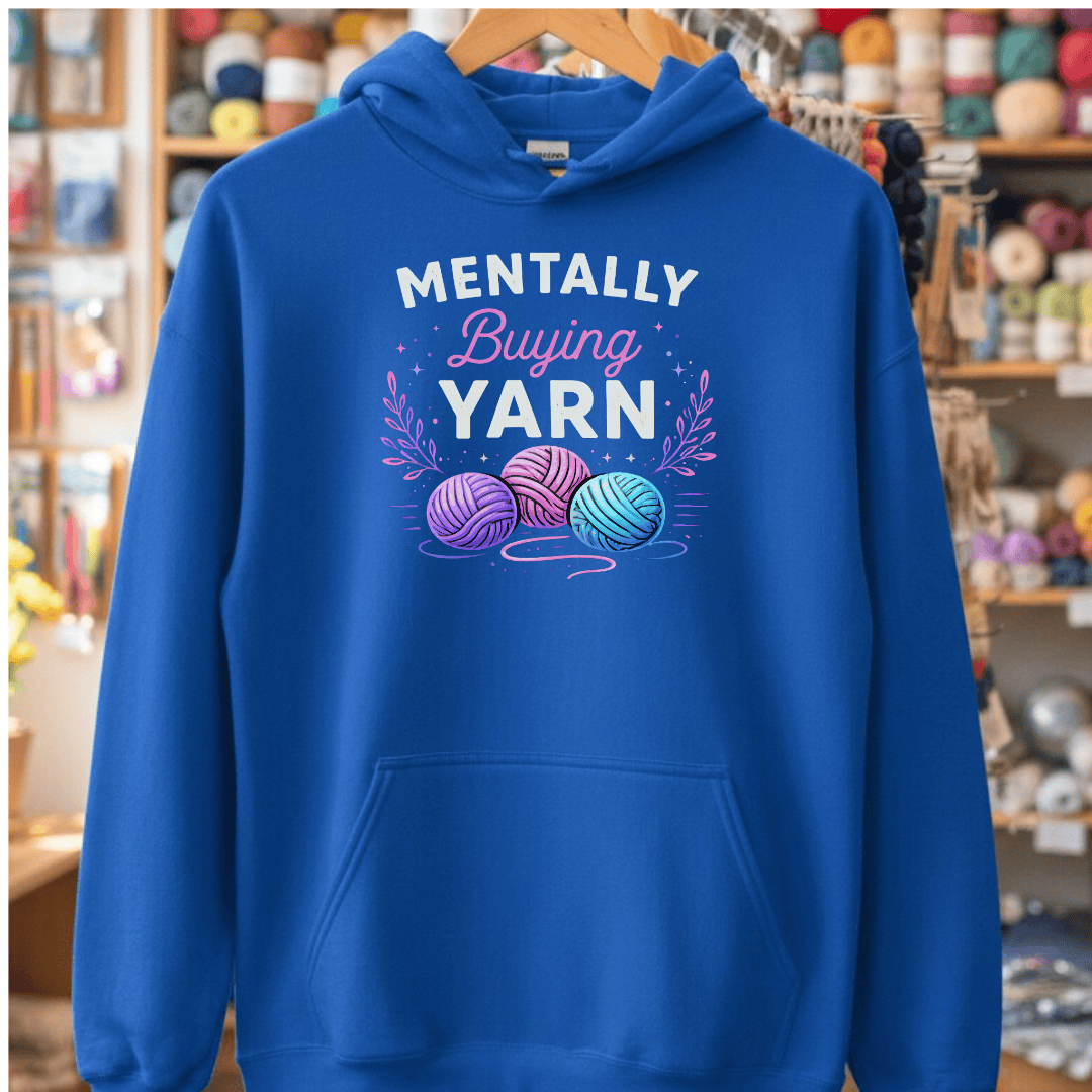 Mentally Buying Yarn Hoodie Royal / S
