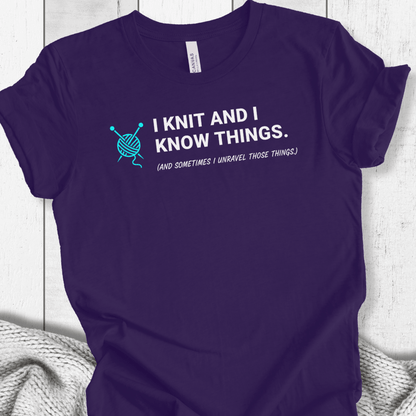 I Knit & Know Things T-Shirt