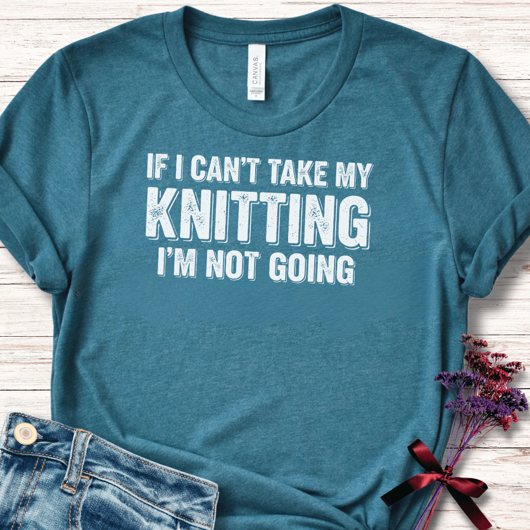 I'm Not Going T-Shirt