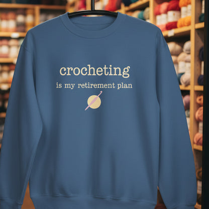 Crochet Retirement Plan Sweatshirt Indigo Blue / S