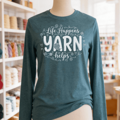 Life Happens, Yarn Helps Long Sleeve Tee Deep Teal / S