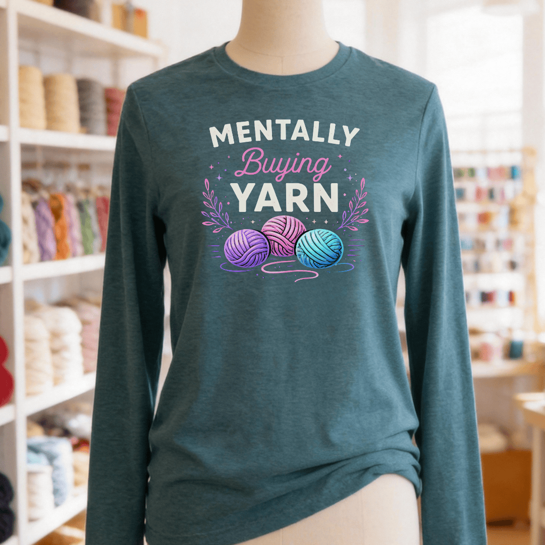 Mentally Buying Yarn Long Sleeve Tee Deep Teal / S