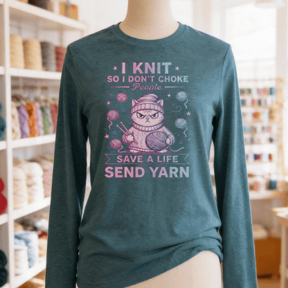 I Knit So I Don't Choke People Long Sleeve Tee Heather Deep Teal / S