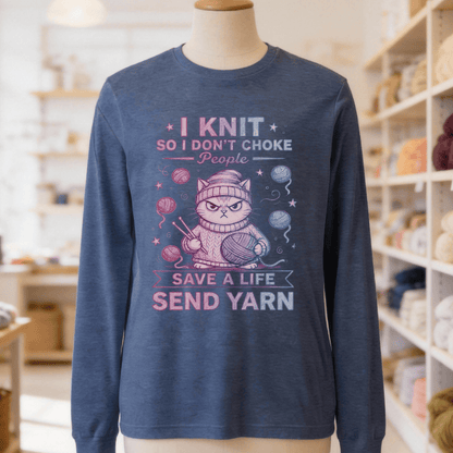 I Knit So I Don't Choke People Long Sleeve Tee Heather Navy / S