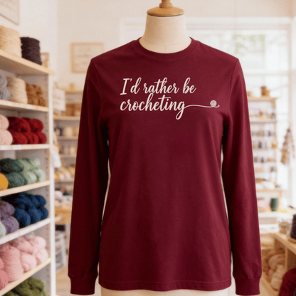 I'd Rather Be Crocheting Long Sleeve Tee Maroon / S