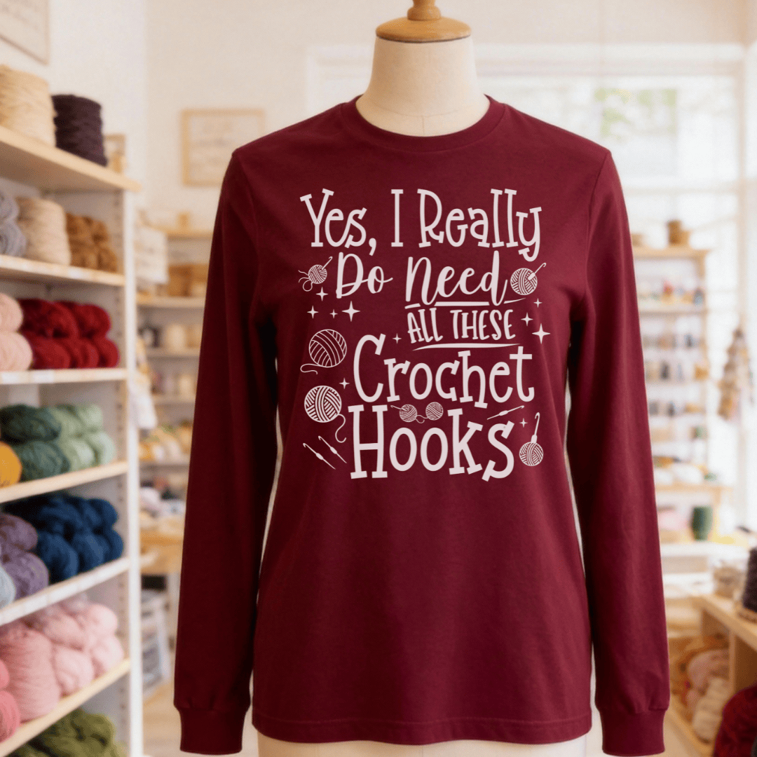 Yes I really Need These Hooks Long Sleeve Tee Maroon / S