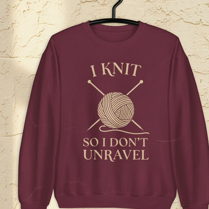 I Knit So I Don't Unravel Sweatshirt Maroon / S