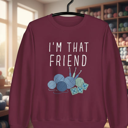 I'm That Crochet Friend Sweatshirt Maroon / S