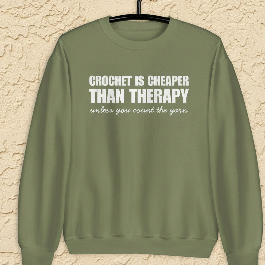 Crochet is Cheaper Sweatshirt Military Green / S