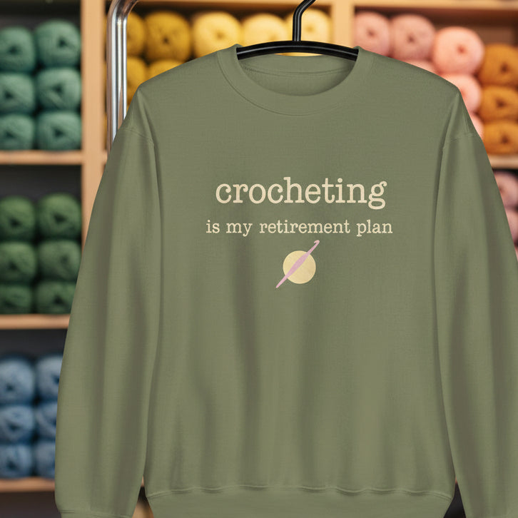 Crochet Retirement Plan Sweatshirt Military Green / S