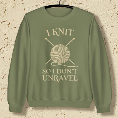 I Knit So I Don't Unravel Sweatshirt Military Green / S