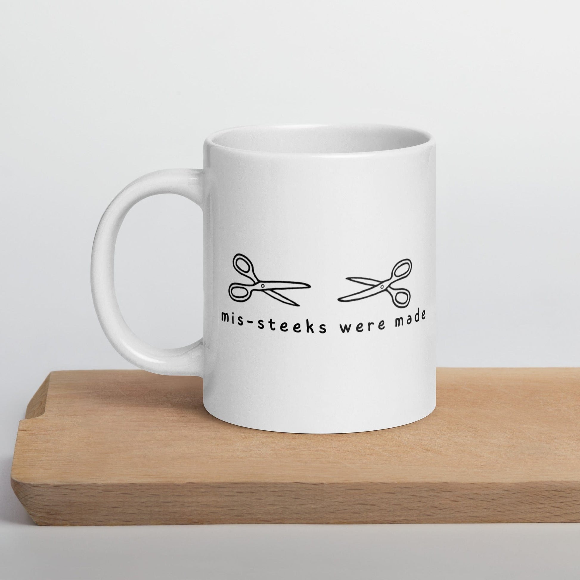 Mis-steeks Mug