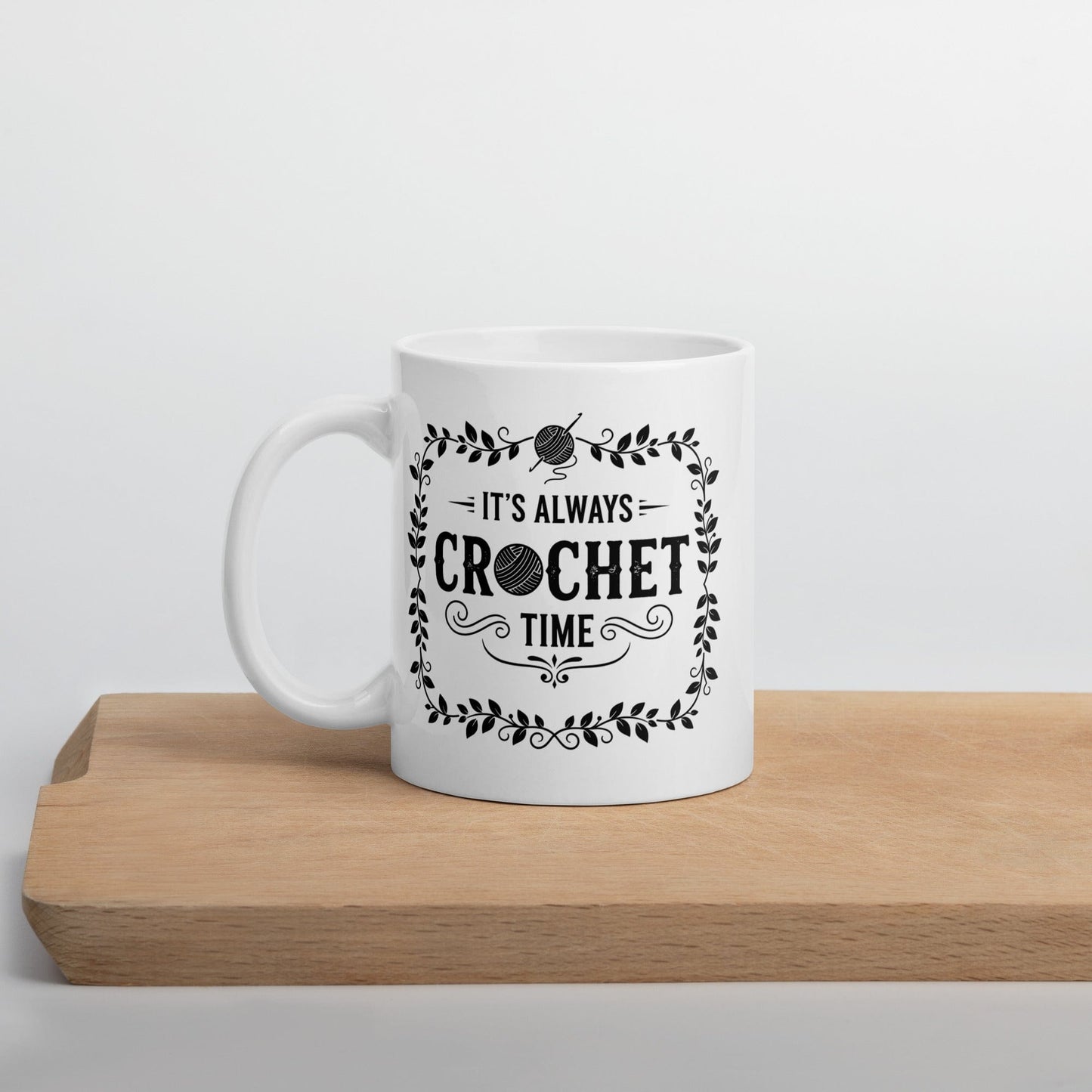 It's Always Crochet Time Mug 11 oz