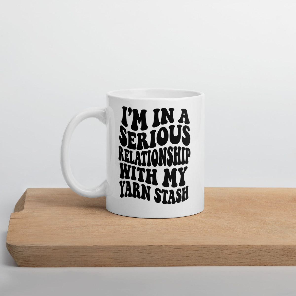Serious Relationship Mug 11 oz