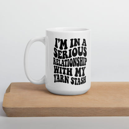Serious Relationship Mug 15 oz