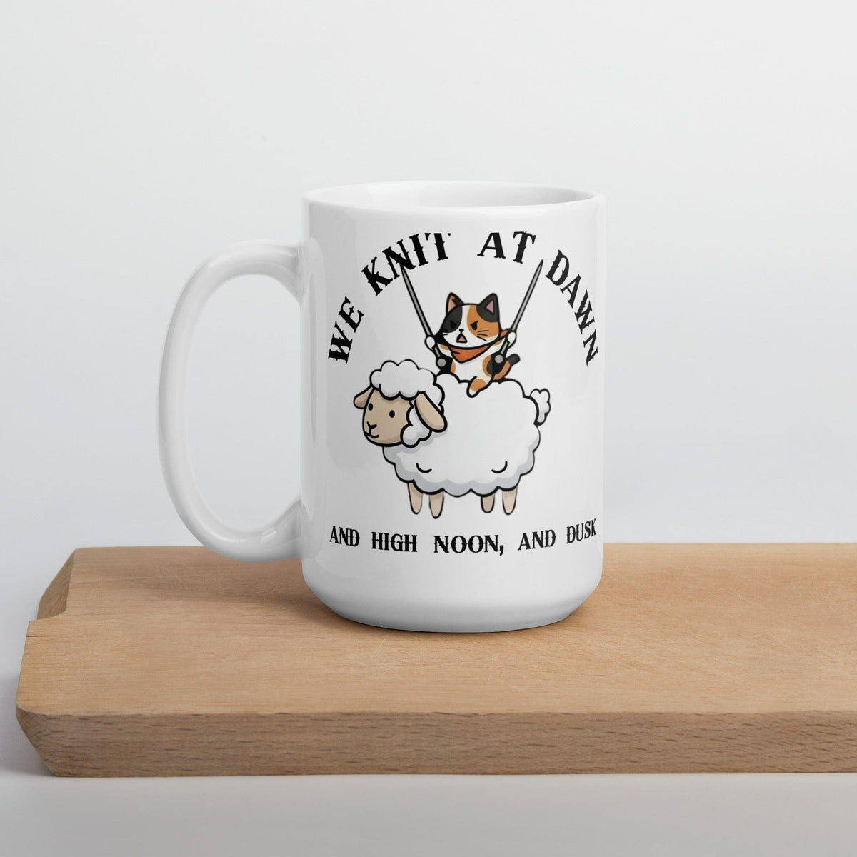We Knit At Dawn Mug 15 oz