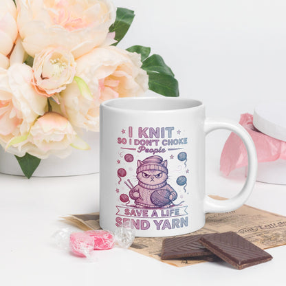 I Knit So I Don't Choke People Mug 20 oz