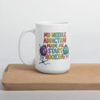 My Needle Addiction Mug