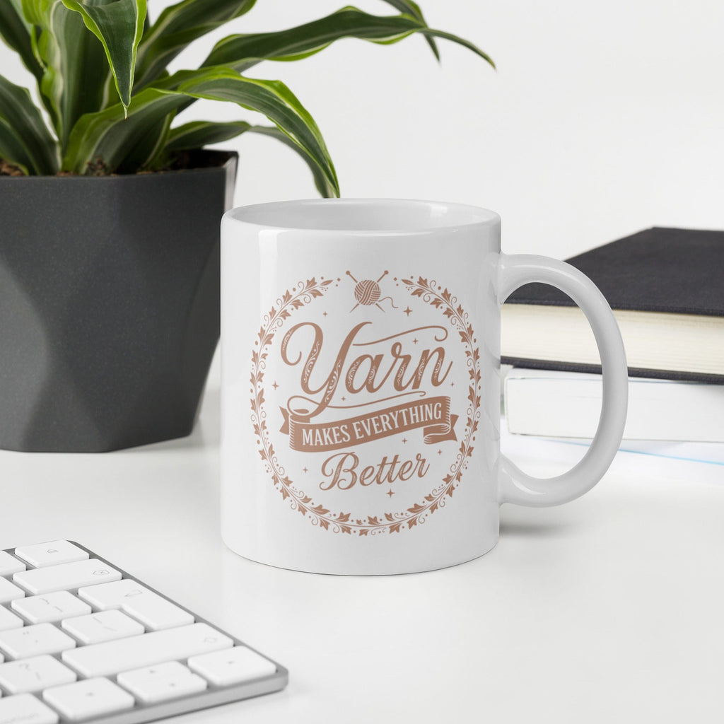 Yarn Makes Everything Better Mug