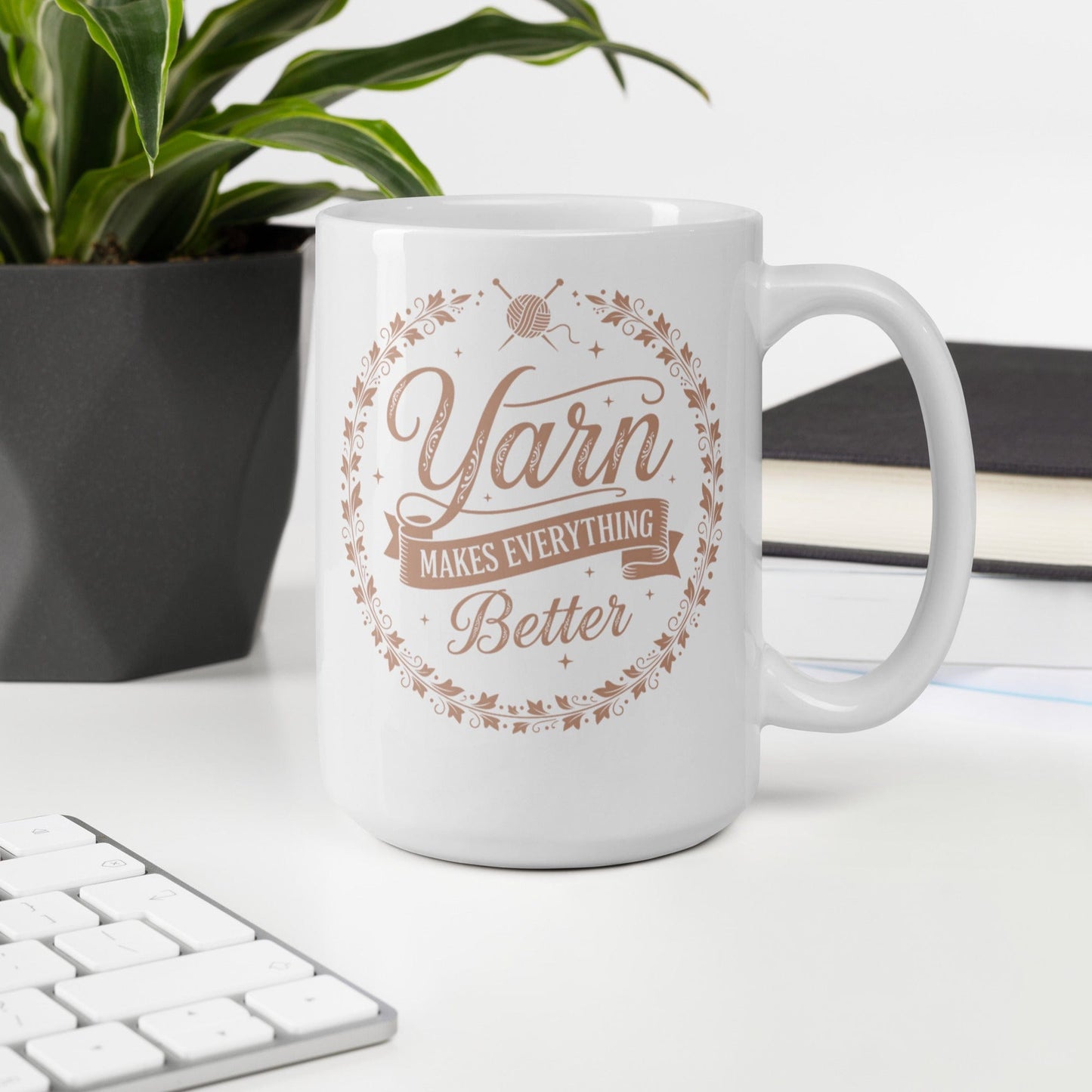 Yarn Makes Everything Better Mug