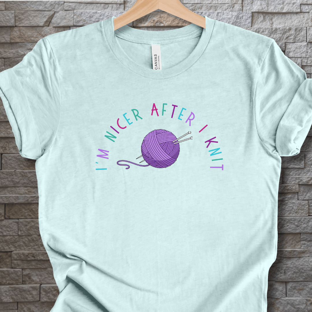 Nicer After I Knit T-Shirt