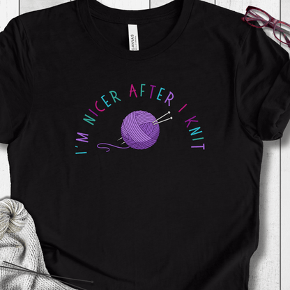 Nicer After I Knit T-Shirt