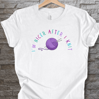 Nicer After I Knit T-Shirt