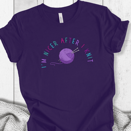 Nicer After I Knit T-Shirt
