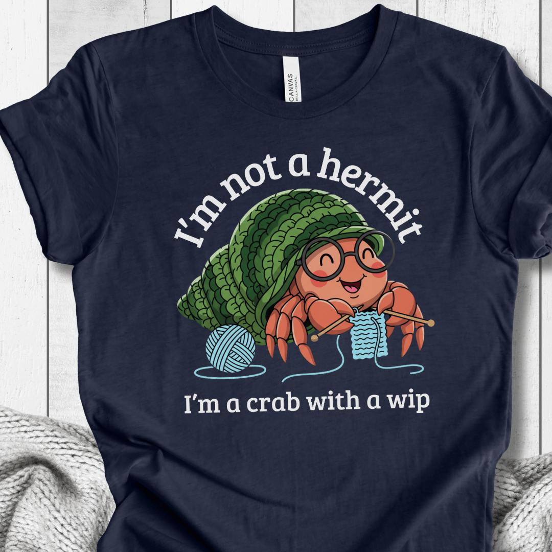 Not A Hermit T-Shirt