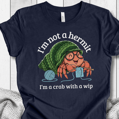 Not A Hermit T-Shirt